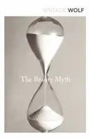 Mýtus krásy - Ako sa obrazy krásy používajú proti ženám - Beauty Myth - How Images of Beauty are Used Against Women