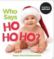 Kto hovorí Ho Ho Ho?: A Highlights First Christmas Book - Who Says Ho Ho Ho?: A Highlights First Christmas Book