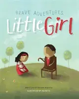 Odvážne dobrodružstvá dievčatka - Brave Adventures Little Girl