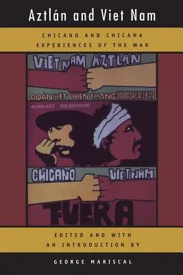 Aztlan a Vietnam, 4: Chicano a Chicana skúsenosti z vojny - Aztlan and Viet Nam, 4: Chicano and Chicana Experiences of the War