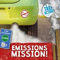 Misia Emisie! - Emissions Mission!