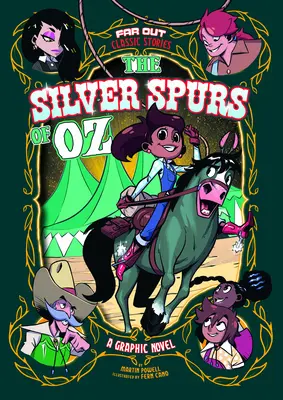 Strieborné ostrohy z krajiny Oz: Grafický román - The Silver Spurs of Oz: A Graphic Novel