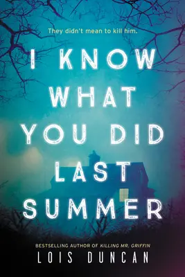 Viem, čo si robil minulé leto - I Know What You Did Last Summer