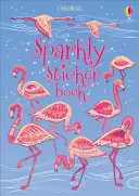 Iskrivá kniha samolepiek - Sparkly Sticker Book
