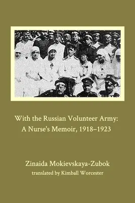 S ruskou dobrovoľníckou armádou - With the Russian Volunteer Army