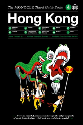 Cestovný sprievodca Monocle po Hongkongu (aktualizovaná verzia) - The Monocle Travel Guide to Hong Kong (Updated Version)