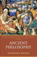 Antická filozofia: Nové dejiny západnej filozofie, I. diel - Ancient Philosophy: A New History of Western Philosophy, Volume I
