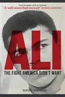 Ali: Zápas, ktorý Amerika nechcela - Ali: The Fight America Didn't Want