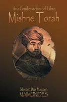 Una Condensacin del Libro: Mišne Tora - Una Condensacin del Libro: Mishne Torah