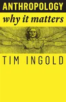 Antropológia: Prečo na nej záleží - Anthropology: Why It Matters