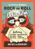 Malá kniha rock and rollovej múdrosti - The Little Book of Rock and Roll Wisdom