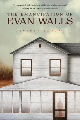 Emancipácia Evana Walla - The Emancipation of Evan Walls