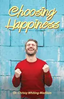Voľba šťastia - Choosing Happiness