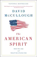 Americký duch: Kto sme a za čo bojujeme - The American Spirit: Who We Are and What We Stand for