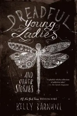 Príšerné mladé dámy a iné príbehy - Dreadful Young Ladies and Other Stories