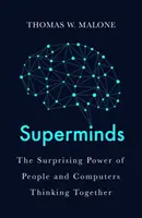 Supermysly - Ako hyperkonektivita mení spôsob, akým riešime problémy - Superminds - How Hyperconnectivity is Changing the Way We Solve Problems