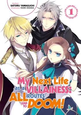 Môj ďalší život lotra: Všetky cesty vedú do záhuby! 1. diel - My Next Life as a Villainess: All Routes Lead to Doom! Volume 1
