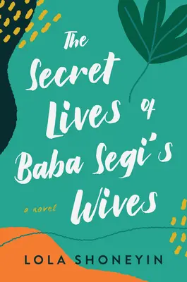 Tajné životy manželiek Baba Segiho - The Secret Lives of Baba Segi's Wives
