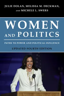 Ženy a politika: Cesty k moci a politickému vplyvu - Women and Politics: Paths to Power and Political Influence