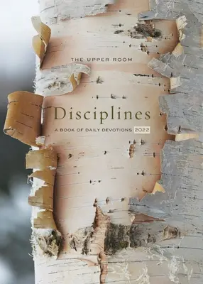 The Upper Room Disciplines 2022: Kniha denných pobožností - The Upper Room Disciplines 2022: A Book of Daily Devotions