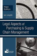 Právne aspekty riadenia nákupu a dodávateľského reťazca - Legal Aspects of Purchasing and Supply Chain Management