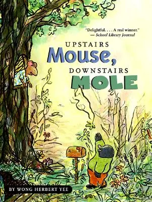 Myška hore, Krtko dole (Čítanka) - Upstairs Mouse, Downstairs Mole (Reader)