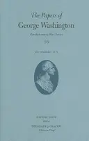 Dokumenty Georgea Washingtona, 16: júl - september 1778 - The Papers of George Washington, 16: July-September 1778