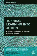 Premena učenia v činy: Osvedčená metodika efektívneho prenosu učiva - Turning Learning Into Action: A Proven Methodology for Effective Transfer of Learning