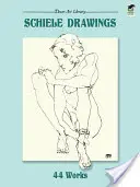 Schieleho kresby: Schieleho diela: 44 prác - Schiele Drawings: 44 Works