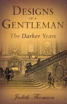 Návrhy džentlmena: Vydanie: Gentleman: Tmavšie roky - Designs of a Gentleman: The Darker Years