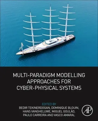 Viacparadigmatické prístupy k modelovaniu kyberfyzikálnych systémov - Multi-Paradigm Modelling Approaches for Cyber-Physical Systems