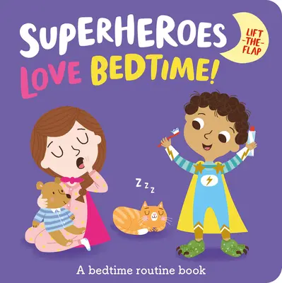 Superhrdinovia milujú večerku! - Superheroes Love Bedtime!