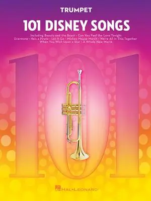 101 Disneyho piesní: Pre trúbku - 101 Disney Songs: For Trumpet