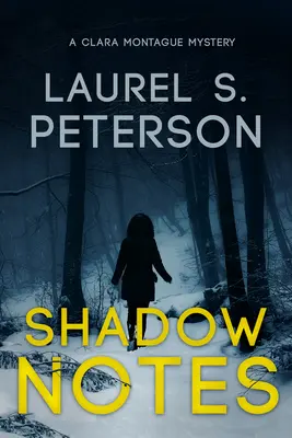 Stínové poznámky: Záhada Clary Montagueovej - Shadow Notes: A Clara Montague Mystery