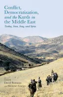 Konflikt, demokratizácia a Kurdi na Blízkom východe: Turecko, Irán, Irak a Sýria - Conflict, Democratization, and the Kurds in the Middle East: Turkey, Iran, Iraq, and Syria