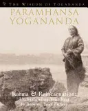 Múdrosť Joganandu - Múdrosť Joganandu, 2. diel - Wisdom of Yogananda - The Wisdom of Yogananda, Volume 2