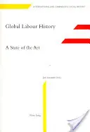 Globálne dejiny práce; stav techniky - Global Labour History; A State of the Art