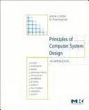 Princípy návrhu počítačových systémov: Úvod do problematiky počítačových systémov - Principles of Computer System Design: An Introduction