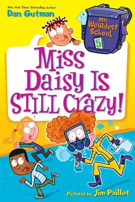 Moja najčudnejšia škola #5: Slečna Daisy je stále šialená! - My Weirdest School #5: Miss Daisy Is Still Crazy!