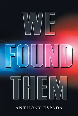 Našli sme ich - We Found Them