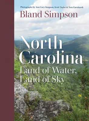 Severná Karolína: A. C. Carolina: Krajina vody, krajina oblohy - North Carolina: Land of Water, Land of Sky