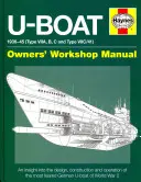 U-Boat 1936-45 (typ Viia, B, C a typ VIIC/41): Vydanie: 2. diel: Pohľad na dizajn, konštrukciu a prevádzku najobávanejšieho nemeckého ponorkového člna svetových vojen - U-Boat 1936-45 (Type Viia, B, C and Type VIIC/41): An Insight Into the Design, Construction and Operation of the Most Feared German U-Boat of World Wa