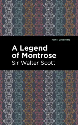 Legenda o Montrose - A Legend of Montrose