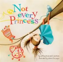 Nie každá princezná - Not Every Princess