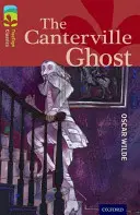Oxford Reading Tree TreeTops Classics: The Canterville Ghost: Level 15 - Oxford Reading Tree TreeTops Classics: Level 15: The Canterville Ghost