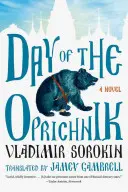 Deň opričníka - Day of the Oprichnik