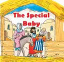 Zvláštne dieťa - Ježiš - The Special Baby - Jesus