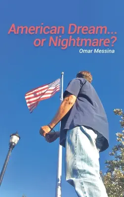 Americký sen.....alebo nočná mora? - American Dream.....or Nightmare?