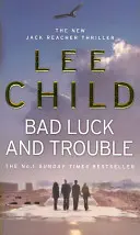 Smola a problémy - (Jack Reacher 11) - Bad Luck And Trouble - (Jack Reacher 11)