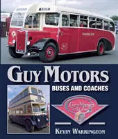 Guy Motors: Autobusy a autokary - Guy Motors: Buses and Coaches